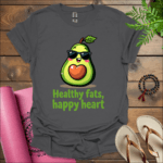 Healthy fats, happy heart T-Shirt