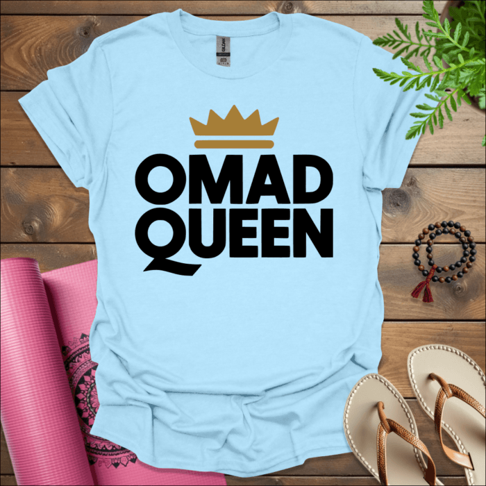 OMAD QUEEN T-Shirt