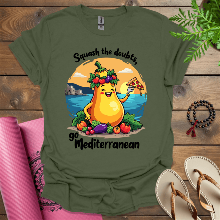 Squash the doubts, go Mediterranean T-Shirt