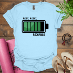 Rest, Reset, Recharge T-Shirt