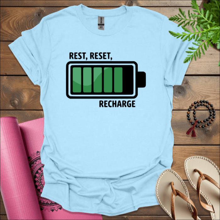 Rest, Reset, Recharge T-Shirt