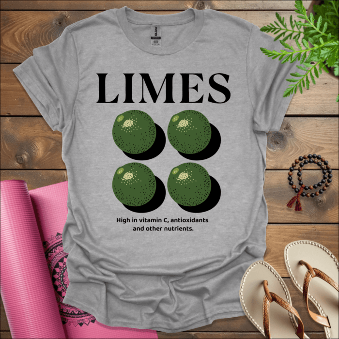 Limes: HIGH IN VITAMIN C, ANTIOXIDANTS, AND OTHER NUTRIENTS T-Shirt