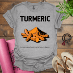 turmeric: ANTI-INFLAMMATORY, BOOSTS IMMUNITY, SUPPORTS DIGESTION T-Shirt