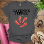 CAYENNE PEPPER: Boosts Metabolism, Supports Heart Health, Aids Digestion T-Shirt