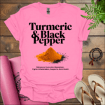 Turmeric & Black Pepper: Enhances Curcumin Absorption, Fights Inflammation, Supports Joint Health T-Shirt