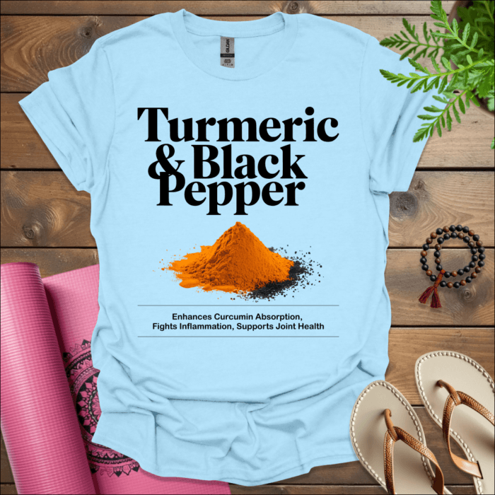 Turmeric & Black Pepper: Enhances Curcumin Absorption, Fights Inflammation, Supports Joint Health T-Shirt