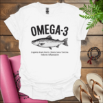 Omega-3 Supports Heart Health,' 'Boosts Brain Function,' and 'Reduces Inflammation T-Shirt