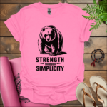 Strength through simplicity. T-Shirt