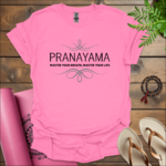 Pranayama - Master your breath, master your life. T-Shirt