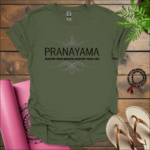 Pranayama - Master your breath, master your life. T-Shirt