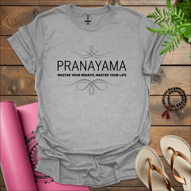 Pranayama - Master your breath, master your life. T-Shirt