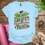 my heart beats for mediterranean treats t shirt light blue